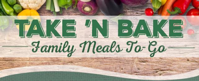 Take and Bake Meals To Go Take and Bake Meals To Go